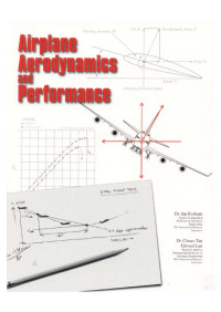 Jan Roskam, Chuan-Tau Edward Lan — Airplane Aerodynamics and Performance