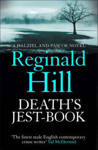 Reginald Hill — Death's Jest-Book