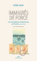 Pierre Daum — Immigrés de force