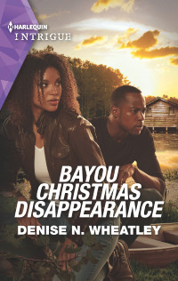 Denise N. Wheatley — Bayou Christmas Disappearance