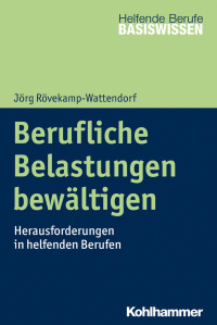 Jörg Rövekamp-Wattendorf — Berufliche Belastungen bewältigen