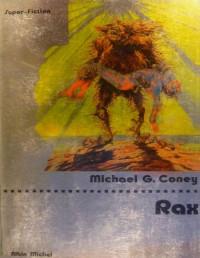 Michael Coney [Coney, Michael] — Rax