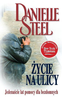 Danielle Steel — Życie na ulicy