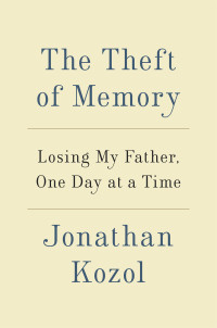 Jonathan Kozol — The Theft of Memory