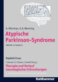 A. Münchau, G. K. Wenning, Christian Gerloff, Thomas Brandt, Hans-Christoph Diener — Atypische Parkinson-Syndrome