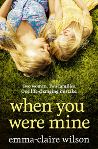 Emma-Claire Wilson — When You Were Mine