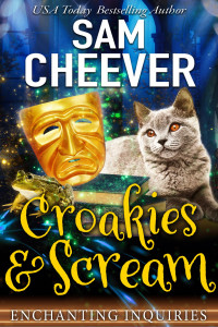 Sam Cheever [Cheever, Sam] — Croakies & Scream