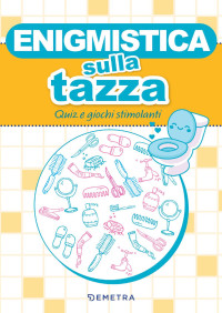 AA.VV. — Enigmistica sulla tazza