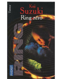 Suzuki, Koji — Ring zéro