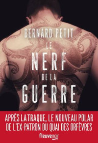 Bernard Petit — Le nerf de la guerre