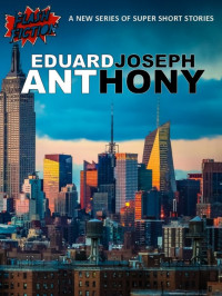 Eduard Joseph — Anthony