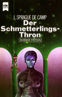 de Camp, Lyon Sprague — Jorian 01 - Der Schmetterlingsthron