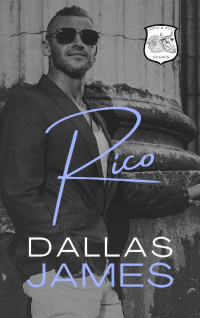 Dallas James [James, Dallas] — Rico (Cock & Bull Book 2)