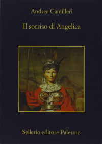 Andrea Camilleri — Il sorriso di Angelica