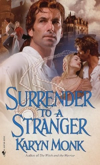 Karyn Monk [Monk, Karyn] — Surrender to a Stranger