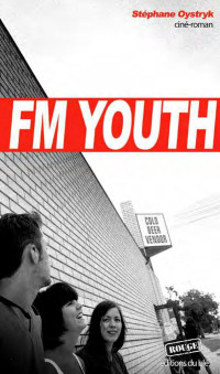 Oystryk, Stéphane — FM Youth