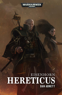 Dan Abnett — Eisenhorn: Hereticus