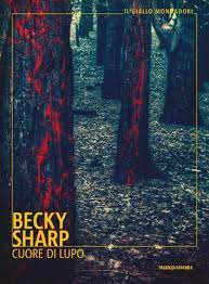 Becky Sharp — Cuore di lupo