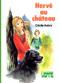 Cécile Aubry — Hervé au château