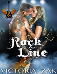 Victoria Zak — Rock the Line: A Gracefall Rock Star Romance (Gracefall: Vicious Love Tour Series Book 2)