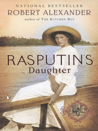 Robert Alexander — Rasputin's Daughter
