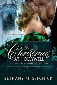 Bethany Sefchick — Christmas At Hollywell