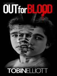 Tobin Elliott — Out For Blood
