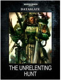 Games Workshop Ltd — The Unrelenting Hunt