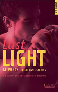 M Pierce — Night owl Saison 2 Last Light