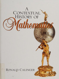 Calinger, Ronald — A contextual history of mathematics : to Euler