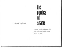 Poetics Of Space [Chapter 4] — Poetics Of Space [Chapter 4]