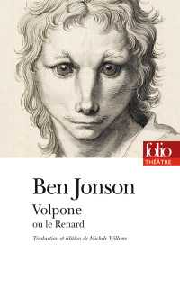 Ben Jonson — Volpone ou Le Renard