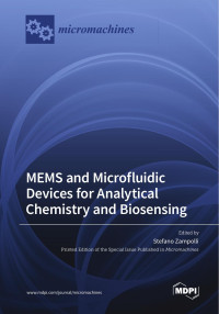 Stefano Zampolli — MEMS and Microfluidic Devices for Analytical Chemistry and Biosensing