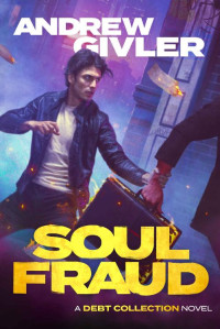 Andrew Givler — Soul Fraud