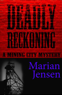 Marian Jensen — Deadly Reckoning