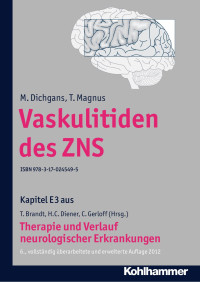 M. Dichgans & T. Magnus — Vaskulitiden des ZNS