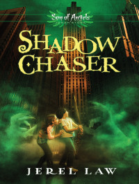 Jerel Law — Shadow Chaser