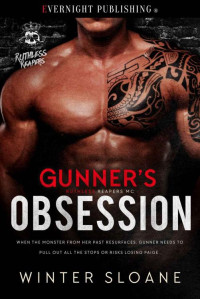 Winter Sloane — Gunner's Obsession (Ruthless Reapers MC Book 4)