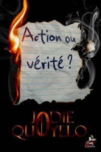 Jodie Quoyelo — Action ou vérité ?