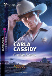 Carla Cassidy — Cowboy Deputy