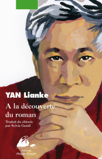 Yan, Lianke — A la découverte du roman