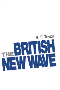 B. F. Taylor; — The British New Wave