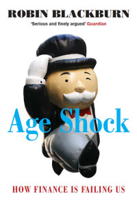 Robin Blackburn — Age Shock