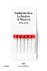 Umberto Eco [Eco, Umberto] — La Bustina di Minerva