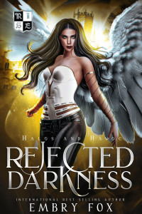 Fox, Embry — Rejected Darkness: A Why Choose Academy Romance (Halos and Havoc Book 1)