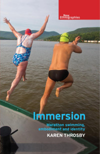 Karen Throsby — Immersion: Marathon swimming, embodiment and identity