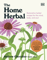 Andrew Chevallier — The Home Herbal