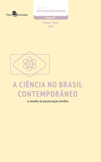 Tatiane Chates; — A cincia no Brasil contemporneo