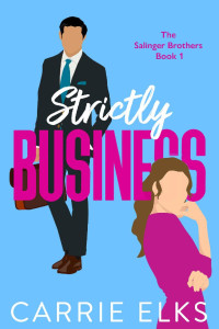 Carrie Elks — Strictly Business