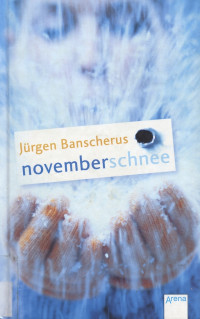 Banscherus, Jügen [Banscherus, Jügen] — Novemberschnee